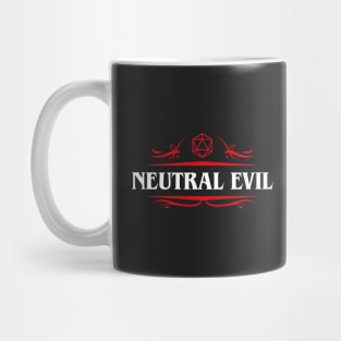 Neutral Evil Alignment Dungeons Crawler and Dragons Slayer RPG Mug